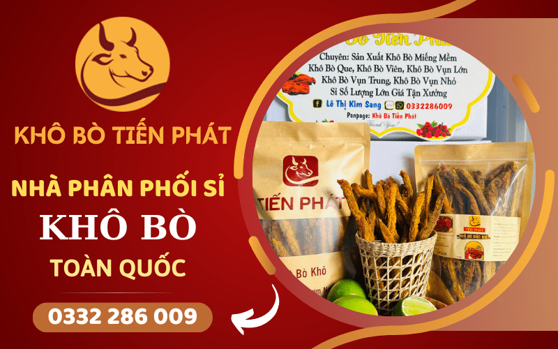 phân phối sỉ khô bò toàn quốc